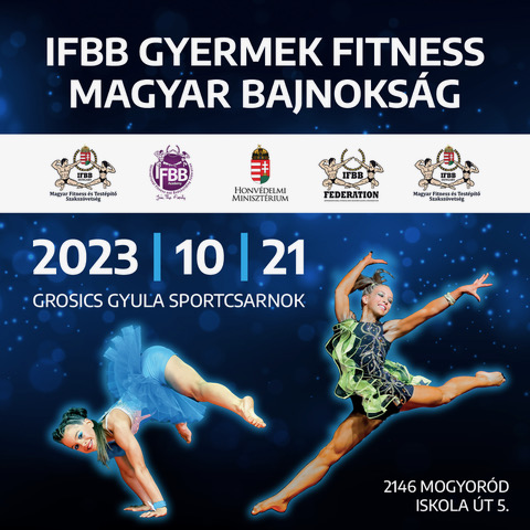 Gyerek Fitness Magyar Bajnokság 2023.10.21
